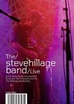 The Steve Hillage Band - Live At The Gong Unconvention 2006