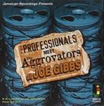 The Professionals - Meets The Aggrovators At Joe Gibbs