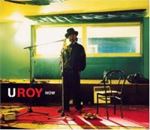 U Roy - Now