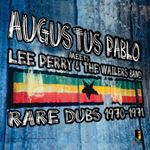 Augustus Pablo - Meets Lee Perry & The Wailers