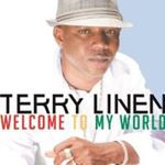 Terry Linen - Welcome To My World