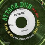 Attack Dub - Rare Dubs From Attack Records