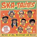 Skatalites - History Of Ska, Rocksteady & Reggae