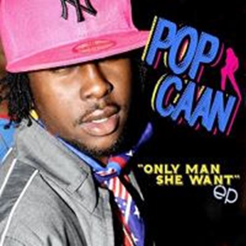 Popcaan - Only Man She Want EP