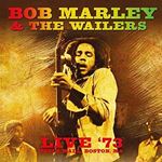 Bob Marley & The Wailers - Live In '73