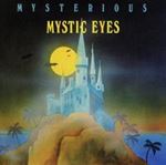Mystic Eyes - Mysterious