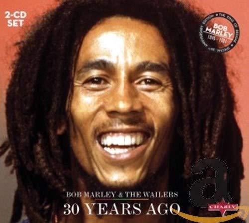 Bob Marley & The Wailers - 30 Years Ago