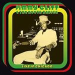 Jimmy Cliff/roots Radics - Live In Chicago