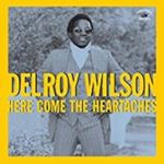 Delroy Wilson - Here Comes the Heartaches