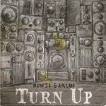 Bunji Garlin - Turn Up