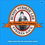 Bunny Striker Lee - Strikes Back: Sound Of Studio One