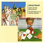 Leroy Smart - Jah Loves Everyone + Impressions