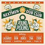 The Nextmen Vs Gentleman's Dub - Pound For Pound