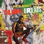Mystic Bowie - Talking Dreads