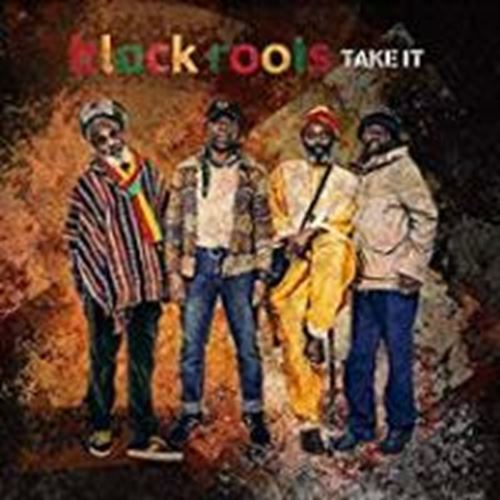 Black Roots - Take It
