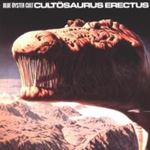 Blue Oyster Cult - Cultosaurus erectus