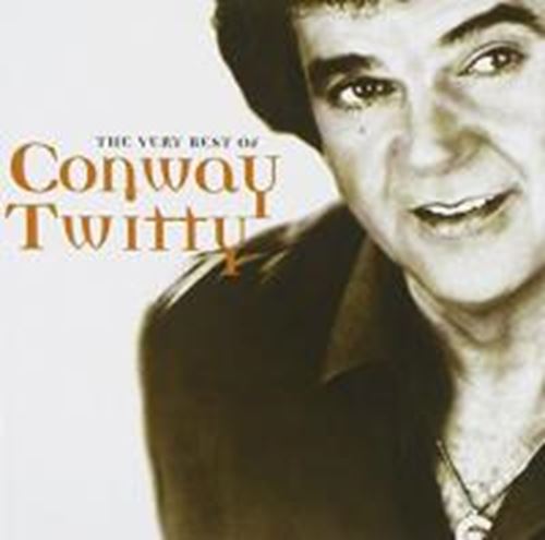 Conway Twitty - Very Best Of