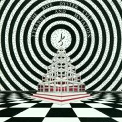 Blue Oyster Cult - Tyranny & mutation
