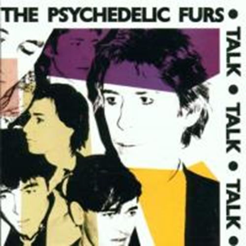 Psychedelic Furs - Talk talk talk