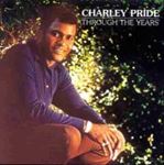 Charley Pride - Through the Years