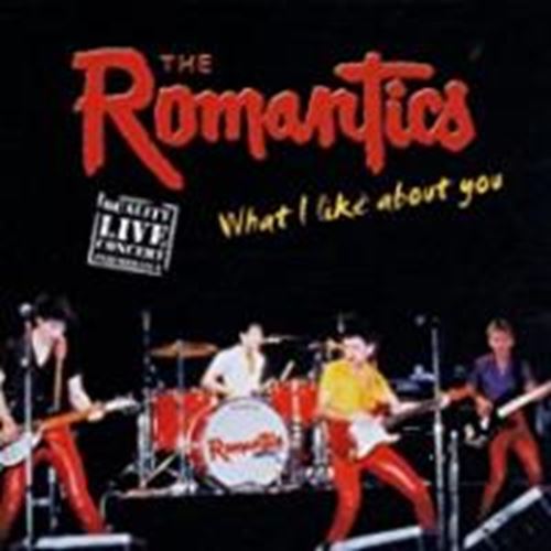 Romantics - What I Like About You (live)