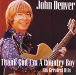 John Denver - Thank God I'm A Country Boy