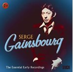 Serge Gainsbourg - The Essential Early Recordings