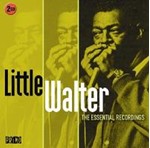 Little Walter - Essential Recordings