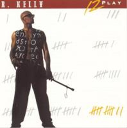R Kelly - 12 Play