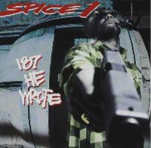 Spice 1 - 187 He Wrote
