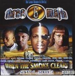 Three 6 Mafia - When The Smoke Clears