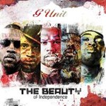 G-Unit - Beauty Of Independence