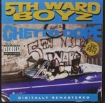 5th Ward Boyz - Ghetto Dope