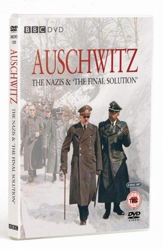 Auschwitz - The Nazis And The Final Solution
