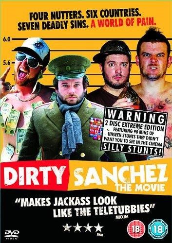 Dirty Sanchez [2006] - Dan Joyce