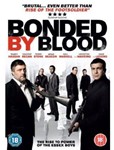 Bonded By Blood - Vincent Regan