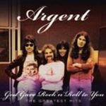 Argent - God Gave Rock 'n' Roll To You