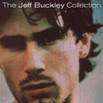 Jeff Buckley - The Collection