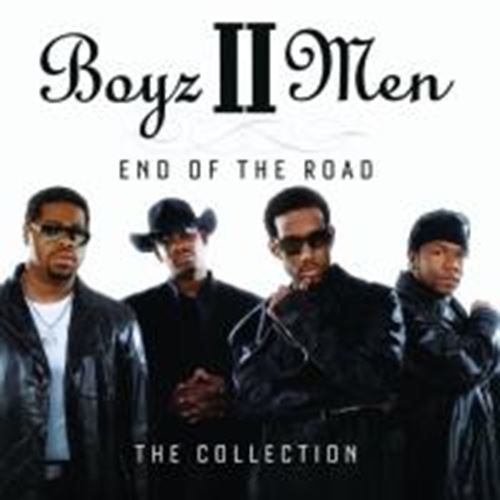 Boyz Ii Men - End Of The Road: Collection
