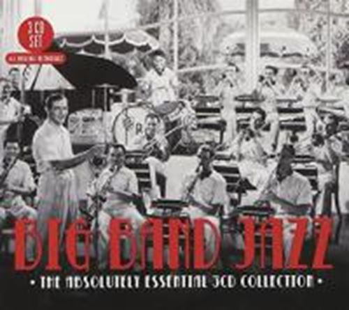 Various - Big Band Jazz: Absolutely Essential