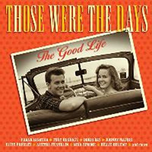 Various - Those Were The Days: Good Life