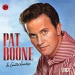 Pat Boone - The Essential Recordings