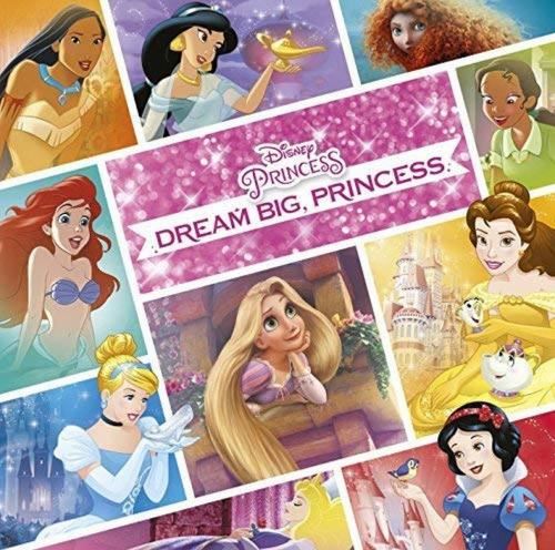 Various - Dream Big, Princess