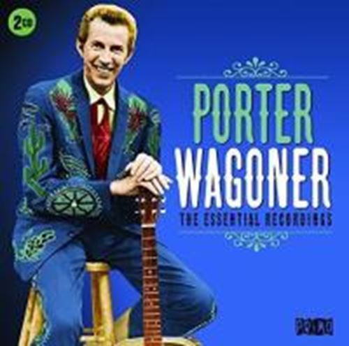 Porter Wagoner - Essential Recordings