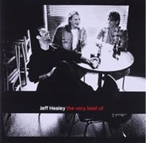 Jeff Healey - Very Best Of