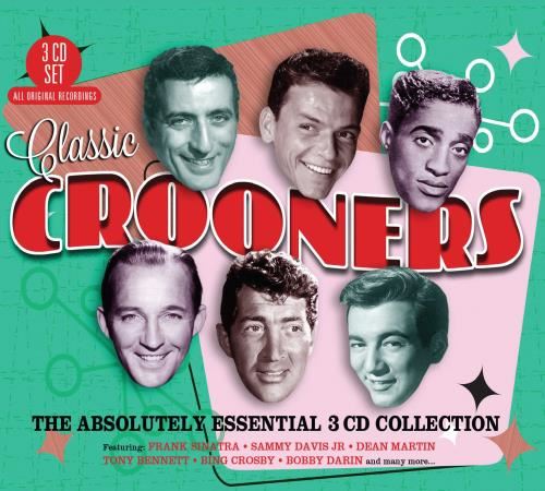 Various - Classic Crooners: Absolutely Essent