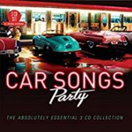 Various - Car Songs Party: Absolutely Essenti