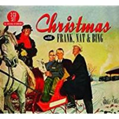 Various - Christmas With Frank, Nat And Bing