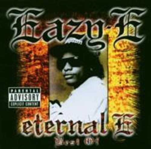 Eazy E - Eternal E: Best Of