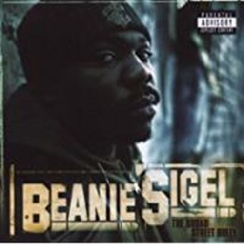 Beanie Sigel - The Broad Street Bully